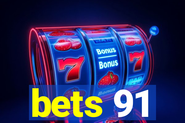 bets 91